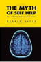 The Myth of Self Help (The Dumbing Down Of Complexity) by Gerald Alper, 9781936320103