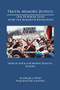 Truth, Memory, Justice (One Hundred Years After The Bolshevik Revolution) by Marion Smith, 9781680530735