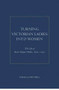 Turning Victorian Ladies Into Women (The Life Of Bessie Rayner Parkes, 1829 - 1925) by Emma Lowndes, 9781936320288