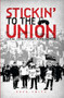 Stickin` to the Union (Local 2224 vs. John Buhler) by Doug Smith, 9781552661413