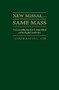 New Missal…Same Mass (Understanding the New Roman Missal and its English Translation) by Joseph Lionel, 9781936320196
