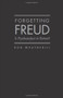 Forgetting Freud (Is Psychoanalysis in Retreat?) by Rob Weatherill, 9781936320219