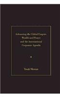 Advancing the Global Empire (The Janus Face of the Corporate Struggles for Wealth and Power) by Tatah Mentan, 9781936320615