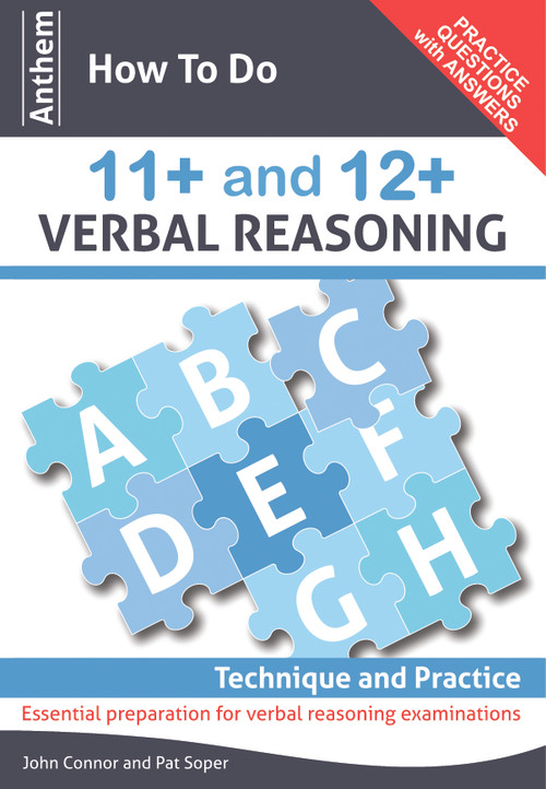 Anthem How To Do 11+ and 12+ Verbal Reasoning: Technique and Practice by John Connor, Pat Soper, 9780857283825