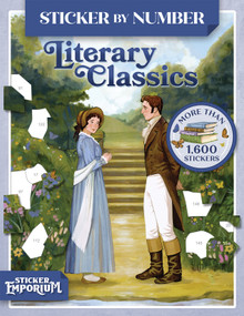 Sticker By Number Literary Classics by Yvette Chua, Sam Hadley, Parragon Books, 9798890193940