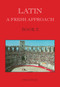 Latin: A Fresh Approach Book 2 by Mike Seigel, 9781898855262