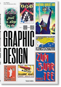 The History of Graphic Design. Vol. 1. 1890-1959 by Jens Müller, Julius Wiedemann, 9783836570817