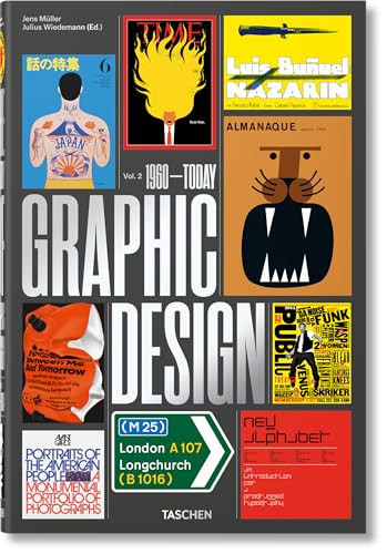 La historia del diseño gráfico. Vol. 2. 1960 hasta hoy by Jens Müller, Julius Wiedemann, 9783836572224