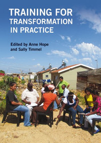 Training for Transformation in Practice - 9781853398315 - 9781853398315 by Anne Hope, Sally Timmel, 9781853398315
