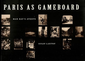Paris as Gameboard by Susan Laxton, 9781884919121