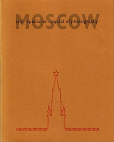 Moscow - 9781884919138 - 9781884919138 by Nadia Michoustina, Vitalii Patsyukov, 9781884919138