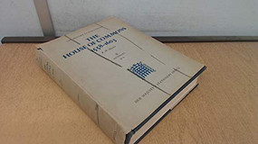 The History of Parliament: The House of Commons, 1558-1603 [3 vols] by P. W. Hasler, 9780118875011