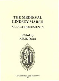 The Medieval Lindsey Marsh: Select Documents by A.E.B. Owen, 9780901503589