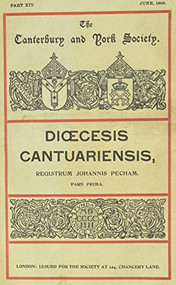 The Register of John Pecham, Archbishop of Canterbury, 1279-1292, I by F.N. Davis, 9780907239277