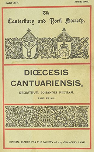 The Register of John Pecham, Archbishop of Canterbury, 1279-1292, I by F.N. Davis, 9780907239277