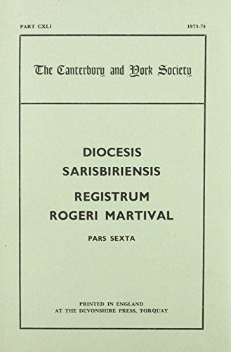 The Registers of Roger Martival, Bishop of Salisbury, 1315-1330, IV by Kathleen Edwardes, Dorothy Owen, 9780907239420