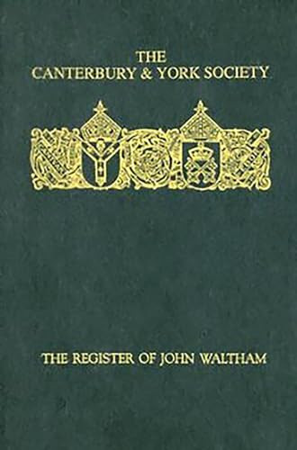 Register of John Waltham, Bishop of Salisbury 1388-1395 by T.C.B. Timmins, 9780907239499