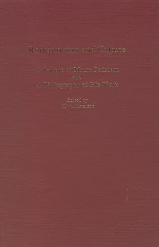 Romanticism and Culture (A Festschrift for Morse Peckham) by H.W. Matalene, 9780938100270