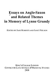 Essays on Anglo-Saxon and Related Themes in Memory of Lynne Grundy by Jane Roberts, Janet L Nelson, 9780952211990
