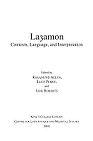 Layamon: Contexts, Language, and Interpretation by Rosamund S Allen, Lucy Perry, Jane Roberts, 9780953983810