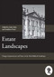 Estate Landscapes by Jonathan Finch, Kate Giles, Barbara  J. Heath, Charles E. Orser, Colin Breen, Dan Hicks, David Dawson, Harold C Mytum, Jonathan Finch, Judith Alfrey, Kate Giles, Oliver Kent, Paul Everson, Robert Silvester, Roger Leech, Sam Turner, Tom Williamson, 9781843833703
