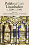 Petitions from Lincolnshire, c.1200-c.1500 by Gwilym Dodd, Alison K. McHardy, Lisa Liddy, 9781910653067