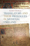 Translators and their Prologues in Medieval England by Elizabeth Dearnley, 9781843844426