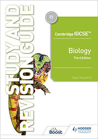 Cambridge IGCSE™ Biology Study and Revision Guide Third Edition (Hodder Education Group) by Dave Hayward, 9781398361348