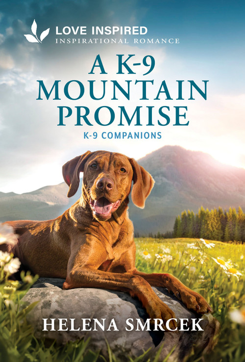 A K-9 Mountain Promise (An Uplifting Inspirational Romance) - 9781335621696 by Helena Smrcek, 9781335621696