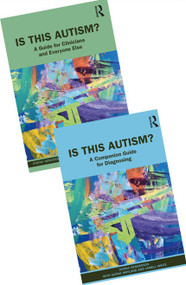 Is This Autism? Book and Companion Guide for Clinicians (Bundle) by Donna Henderson, Sarah Wayland, Jamell White, 9781041154495