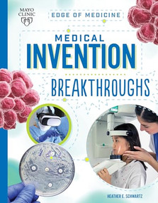 Medical Invention Breakthroughs - 9781945564895 by Heather E Schwartz, 9781945564895