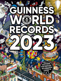 Guinness World Records 2023: con récords de América Latina (Edición Latinoamericana) (Spanish Edition) by Guinness World Records, 9788408222804