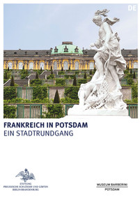 Frankreich in Potsdam (German Edition) by Stiftung Preußische Schlößer, 9783422800991