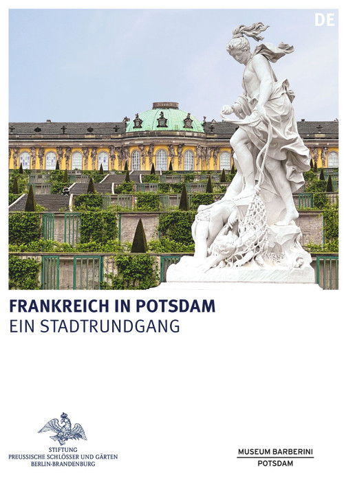 Frankreich in Potsdam (German Edition) by Stiftung Preußische Schlößer, 9783422800991