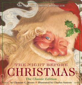 The Night Before Christmas Oversized Padded Board Book (The Classic Edition) by Clement Moore, Charles Santore, 9781604337495