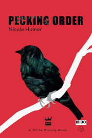 Pecking Order by Nicole Homer, 9781938912726