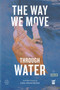The Way We Move Through Water by Lino Anunciacion, 9781938912900