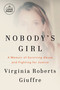 Nobody's Girl (A Memoir of Surviving Abuse and Fighting for Justice) - 9798217347599 by Virginia Roberts Giuffre, 9798217347599