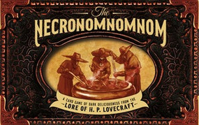 The Necronomnomnom (A Card Game of Dark Deliciousness from the Lore of H. P. Lovecraft) by Mike Slater, 9781682689899