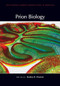 Prion Biology by Stanley B. Prusiner, 9781621822844