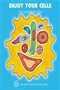 Enjoy Your Cells ((Enjoy Your Cells Series 1)) by Fran Balkwill, Mic Rolph, 9780879695842
