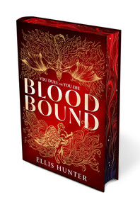 Blood Bound (Deluxe Edition) (A Novel) by Ellis Hunter, 9781668233139