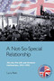 A Not-So-Special Relationship (The US, The UK and German Unification, 1945-1990) by Luca Ratti, 9781474437820