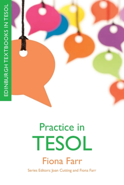 Practice in TESOL by Fiona Farr, 9780748645527