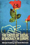 The Crisis of Social Democracy in Europe by Michael Keating, David McCrone, 9781474403030