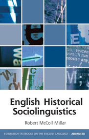English Historical Sociolinguistics by Robert McColl Millar, 9780748641802