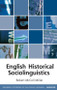 English Historical Sociolinguistics by Robert McColl Millar, 9780748641802