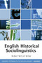 English Historical Sociolinguistics by Robert McColl Millar, 9780748641802
