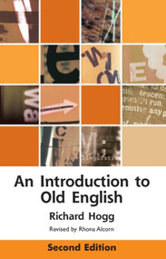 An Introduction to Old English by Richard Hogg, Rhona Alcorn, 9780748642380