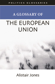 A Glossary of the European Union by Alistair Jones, 9780748625765